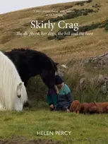 KNYGA Helen Percy Skirly Crag, The shepherd, her dogs, the hill and the hare