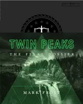KNYGA Mark Frost Author Twin Peaks: The Final Dossier