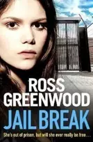 KNYGA Jail Break, A shocking, page-turning prison thriller from Ross Greenwood