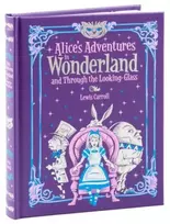 KNYGA Lewis Carroll Alice's Adventures in Wonderland and Through the Looking Glass (Barnes & Noble Collectible Editions)
