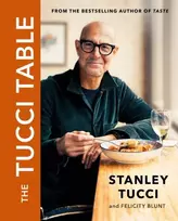KNYGA Stanley Tucci Tucci Table, From the No.1 bestselling author of Taste