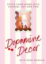 KNYGA Kate Rose Morgan Dopamine Decor, Style Your Home With Colour, Joy and Fun