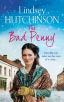KNYGA Bad Penny, A gritty, heart-wrenching historical saga from Lindsey Hutchinson