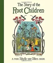 KNYGA Sibylle Von Olfers Story of the Root Children