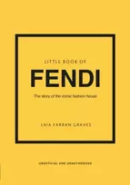 KNYGA Laia Farran Graves Little Book of Fendi, The story of the iconic fashion brand