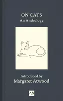 KNYGA Margaret Atwood On Cats, An Anthology