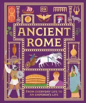 KNYGA Dk Publishing Ancient Rome, From Everyday Life to An Emperor's Life