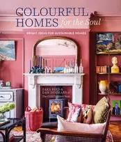 KNYGA Sara Bird Colourful Homes for the Soul, Bright Ideas for Sustainable Homes
