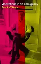 KNYGA Frank Ohara Meditations in an Emergency