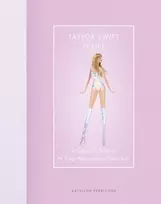 KNYGA Kathleen Perricone Taylor Swift Is Life, A Superfan’s Guide to All Things We Love about Taylor Swift