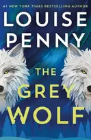 KNYGA Louise Penny Pilkas Wolf, The Three Pines community faces a deadly case in this unforgettable and timely thriller