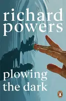 KNYGA Richard Powers Plowing the Dark