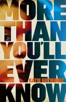KNYGA Katie Gutierrez More Than You'll Ever Know, The suspenseful and heart-pounding Radio 2 Book Club pick