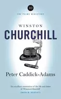 KNYGA Peter Caddick Adams Winston Churchill, The Prime Ministers Series