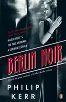 KNYGA Philip Kerr Berlin Noir, March Violets, The Pale Criminal, A German Requiem