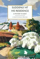 KNYGA Christianna Brand Suddenly at His Residence, A Mystery in Kent