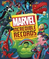 KNYGA Adam Bray Marvel Incredible Records, Amazing Powers and Astonishing Stats