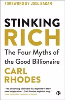 KNYGA Carl Rhodes Stinking Rich, The Four Myths of the Good Billionaire