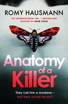 KNYGA Romy Hausmann Anatomy of a Killer, an unputdownable thriller full of twists and turns, from the author of DEAR CHILD