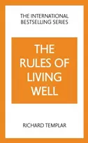 KNYGA Richard Templar Rules of Living Well: A Personal Code for a Healthier, Happier You, 2nd edition