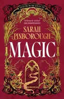 KNYGA Sarah Pinborough Magic, The definitive dark fantasy romance retelling of Rapunzel from the Sunday Times bestselling author of global sensation Behind Her Eyes