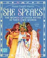 KNYGA Honor Cargill Martin She Speaks: The Women of Greek Myths in Their Own Words