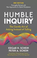 KNYGA Edgar H Schein Humble Inquiry, 3rd edition, The Gentle Art of Asking Instead of Telling