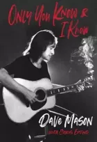 KNYGA Dave Mason Only you know & I know