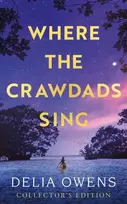 KNYGA Delia Owens Where the Crawdads Sing - Collector's Edition