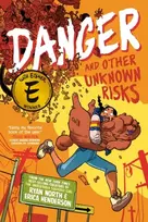 KNYGA Ryan North Danger and Other Unknown Risks, A Graphic Novel