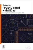 KNYGA Jo Hinchcliffe Design an RP2040 board with KiCad, Creating Raspberry Pi Pico-compatible PCBs