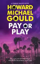 KNYGA Howard Michael Gould Pay or Play