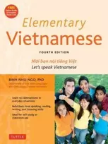 KNYGA Binh Nhu Ngo Elementary Vietnamese, Let's Speak Vietnamese, Revised and Updated Fourth Edition (Free Online Audio and Printable Flash Cards)
