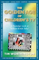 KNYGA Tim Worthington Golden Age of Children's TV, The shows we loved growing-up, the perfect gift