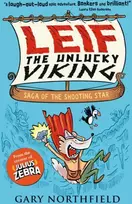 KNYGA Gary Northfield Leif the Unlucky Viking: Saga of the Shooting Star