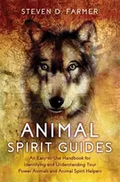 KNYGA Steven Farmer Animal Spirit Guides, An Easy-to-Use Handbook for Identifying and Understanding Your Power Animals and Animal Spirit Helpers