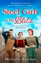 KNYGA Michelle Rawlins Steel Girls in the Blitz