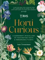 KNYGA Ann Treneman RHS Horti Curious, A Gardener's Miscellany of Fascinating Facts & Remarkable Plants