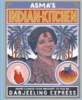 KNYGA Asma Khan Asma's Indian Kitchen, Home-cooked food brought to you by Darjeeling Express