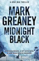 KNYGA Mark Greaney Midnight Juodas, Thrilling action and suspense starring the Gray Man
