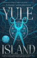KNYGA Johana Gustawsson Yule Island, The No. 1 bestselling, CHILLING gothic thriller – based on a TRUE STORY…