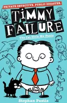 KNYGA Stephan Pastis Timmy Failure: The Cat Stole My Pants