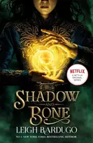 KNYGA Leigh Bardugo Shadow and Bone: A Netflix Original Series, Book 1 of bestselling trilogy and international Netflix sensation