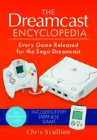 KNYGA Chris Scullion Dreamcast Encyclopedia, Every Game Released for the Sega Dreamcast