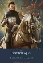 KNYGA Emil Fortune Doctor Who: Legends of Camelot