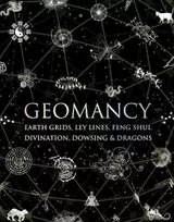 KNYGA Rocka Newman Geomancy, Earth Grids, Ley Lines, Feng Shui, Divination, Dowsing and Dragons