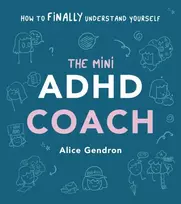 KNYGA Alice Gendron Mini ADHD Coach, How to (finally) Understand Yourself