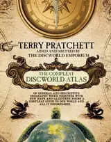 KNYGA Discworld Atlas, a beautiful, fully illustrated guide to Sir Terry Pratchett’s extraordinary and magical creation: the Discworld.