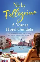 KNYGA Nicky Pellegrino Year at Hotel Gondola