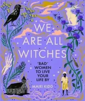 KNYGA Mairi Kidd We Are All Witches